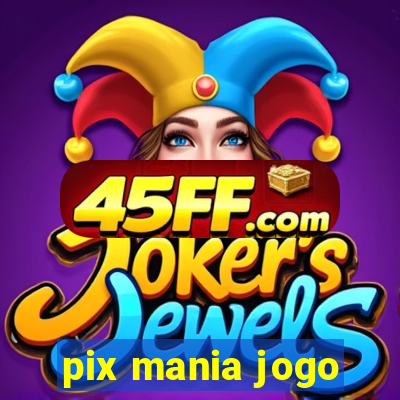 pix mania jogo